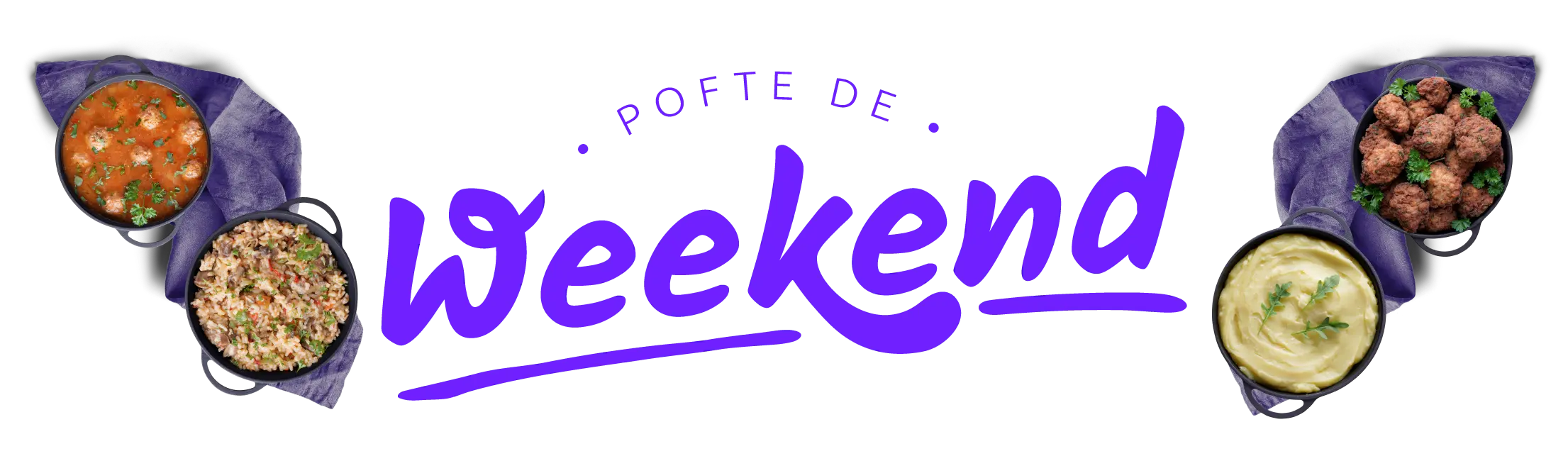 Pofte de weekend